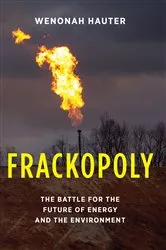 Book cover of Frackopoly by Wenonah Hauter