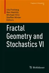 Book cover of Fractal Geometry and Stochastics VI by Unknown