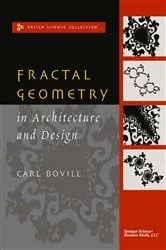 Book cover of Fractal Geometry in Architecture and Design by Carl Bovill