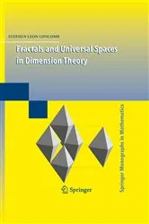 Book cover of Fractals and Universal Spaces in Dimension Theory by Stephen Lipscomb
