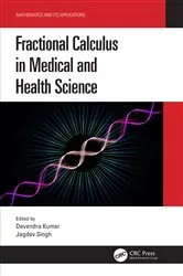 Book cover of Fractional Calculus in Medical and Health Science by Devendra Kumar