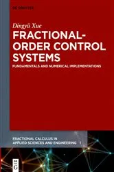 Book cover of Fractional-Order Control Systems by Dingyü Xue