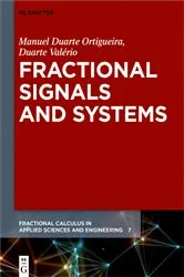 Book cover of Fractional Signals and Systems by Manuel Duarte Ortigueira