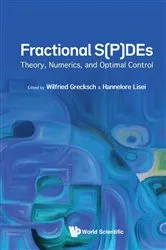 Book cover of Fractional S(p)des: Theory, Numerics, And Optimal Control by Wilfried Grecksch