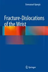 Book cover of Fracture-Dislocations of the Wrist by Emmanuel Apergis
