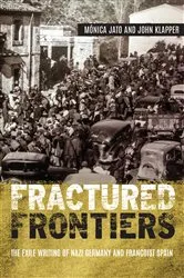 Book cover of Fractured Frontiers by Monica Jato