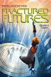 Book cover of Fractured Futures by Monica Tesler