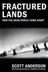 Book cover of Fractured Lands by Scott Anderson