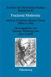 Book cover of Fractured Modernity by Thomas Welskopp
