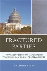 Book cover of Fractured Parties by Anthony Stasi