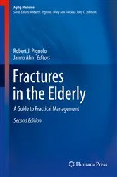 Book cover of Fractures in the Elderly (2nd ed.) by Robert J. Pignolo