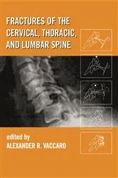 Book cover of Fractures of the Cervical, Thoracic, and Lumbar Spine by Alexander R. Vaccaro