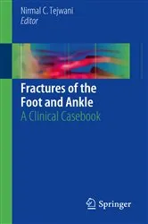 Book cover of Fractures of the Foot and Ankle by Nirmal C. Tejwani