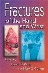 Book cover of Fractures of the Hand and Wrist by David C. Ring
