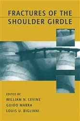 Book cover of Fractures of the Shoulder Girdle by William N. Levine