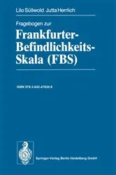 Book cover of Fragebogen zur Frankfurter-Befindlichkeits-Skala (FBS) by Lilo SÃ¼llwold