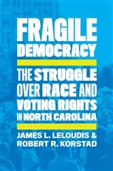 Book cover of Fragile Democracy by James L. Leloudis