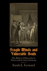 Book cover of Fragile Minds and Vulnerable Souls by Sarah L. Leonard