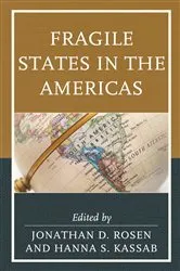 Book cover of Fragile States in the Americas by Jonathan D. Rosen