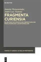 Book cover of Fragmenta Curiensia by Annette Weissenrieder