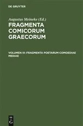 Book cover of Fragmenta Poetarum Comoediae Mediae by Augustus Meineke