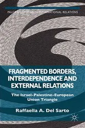 Book cover of Fragmented Borders, Interdependence and External Relations by Kenneth A. Loparo