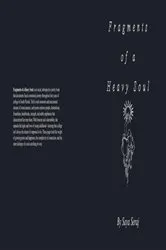 Book cover of Fragments of a Heavy Soul by Saya Seraj