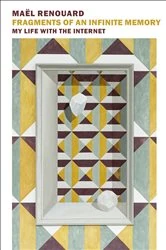 Book cover of Fragments of an Infinite Memory by Mael Renouard