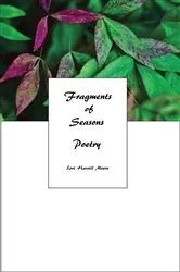 Book cover of Fragments of Seasons by Lori Harvill Moore