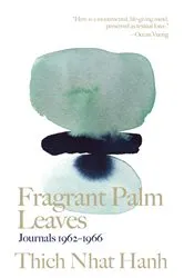 Book cover of Fragrant Palm Leaves by Thich Nhat Hanh
