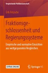 Book cover of Fraktionsgeschlossenheit und Regierungssysteme by Erik Fritzsche
