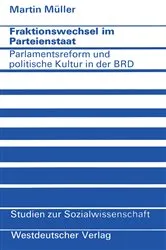 Book cover of Fraktionswechsel im Parteienstaat by Martin Müller