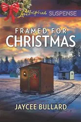 Book cover of Framed for Christmas by Jaycee Bullard