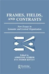 Book cover of Frames, Fields, and Contrasts by Adrienne Lehrer