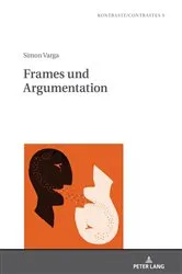 Book cover of Frames und Argumentation by Laurent Gautier