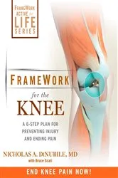Book cover of FrameWork for the Knee by Nicholas A. Dinubile