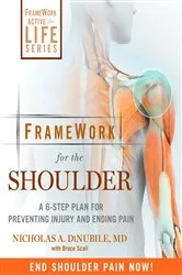 Book cover of FrameWork for the Shoulder by Nicholas A. Dinubile