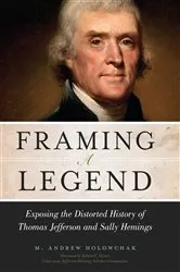 Book cover of Framing a Legend by M. Andrew Holowchak