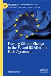 Book cover of Framing Climate Change in the EU and US After the Paris Agreement by Unknown