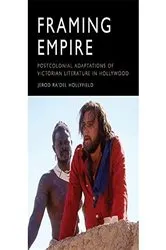 Book cover of Framing Empire by Jerod Ra’Del Hollyfield