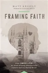 Book cover of Framing Faith by Matthew Knisely