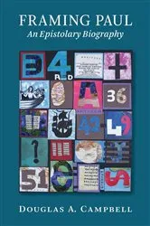 Book cover of Framing Paul by Douglas A. Campbell