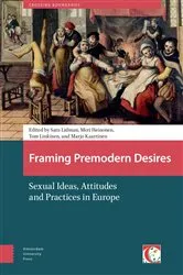 Book cover of Framing Premodern Desires by Satu Lidman