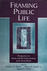 Book cover of Framing Public Life by Stephen D. Reese