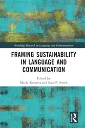 Book cover of Framing Sustainability in Language and Communication by Unknown