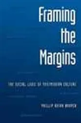 Book cover of Framing the Margins by Phillip Brian Harper