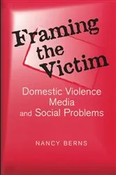 Book cover of Framing the Victim by Nancy S. Berns