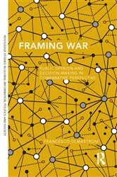 Book cover of Framing War by Francesco Olmastroni