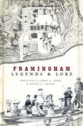 Book cover of Framingham Legends & Lore by Unknown