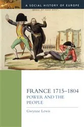 Book cover of France 1715-1804 by Gwynne Lewis